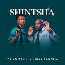 Zakwethu & Linda Gcwensa - Shintsha