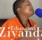 Ziyanda Tshangana - Kodwa mina bendiyofuna uThixo