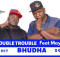 The Double Trouble - Bhudha feat Mayandies