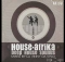 House Afrika: Deep House Sounds Vol 1 (DJ Mix)
