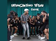 Iminqweno Yethu Choir- Sihole singaphel' endleleni