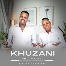 khuzani - Umjolo Usuphenduke Ingoma Lazwe Lonke