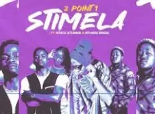 2Point1 – Stimela Mixed ft Ntate Stunna & Nthabi Sings