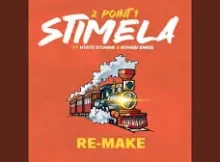 2Point1 – Stimela Re-Make ft Ntate Stunna & Nthabi Sings