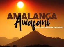 Amalanga Awafani MP3 Song Download