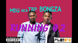 BONGZA MDU - aka TRP