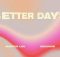 Better Days - Isidoros, Marten Lou