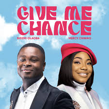 Bidemi Olaoba & Mercy Chinwo-Blessed - Give Me Chance (Lyrics)