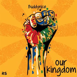 Buddynice - Our Kingdom