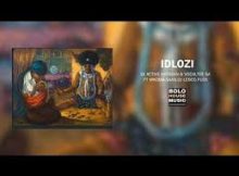 DJ Active Khoisan - Idlozi