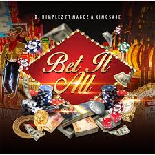 DJ Dimplez - Bet It All