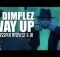 DJ Dimplez - Way Up