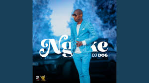 DJ Dog – Ngeke