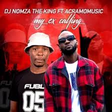 DJ Nomza The King - My Ex Calling