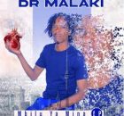 DR MALAKI – MBILU YA MINA EP