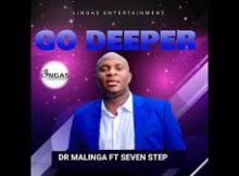 Dr Malinga - Go Deeper Papa