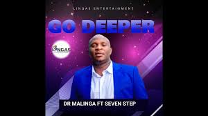 Dr Malinga - Go Deeper Papa