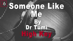 Dr Tumi – Someone Like Me