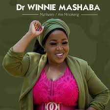 Dr Winnie Mashaba - Oehlabanne Ntwa Morena