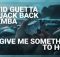 Give Me Something To Hold - David Guetta, Jack Back, Themba