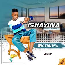 Ishayina - BUYELA KUSATHANE ft MENZI & SOMCIMBI