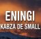 Kabza de Small – Imali Eningi ft. Njelic