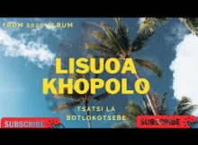 Lisuoa - Tsatsi La Botlokotsebe