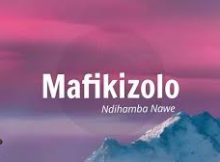 Mafikizolo - Ndihamba nawe (lyrics)