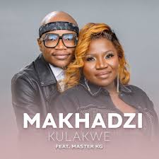 Makhadzi - Kulakwe