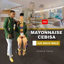 Mayonnaise Cebisa – Ilo Nalo Nalo Ft. Snakhokonke