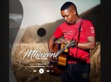 Mbuzeni Maskandi songs Fakaza