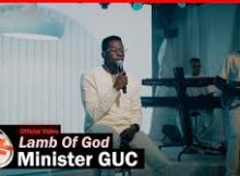 Minister GUC – Lamb Of God (New Song)