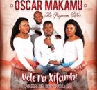 Oscar Makamu Na Majuvani Sisters – Danki Ft. Tsumi Shindendefu