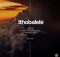 Sdala B - Ithobalele (ft Thuto Rantao,Dj Spura & Chambers Musiq)