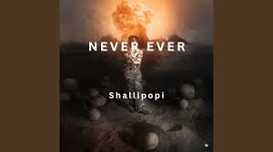 Shallipopi - Never Ever (New Song)