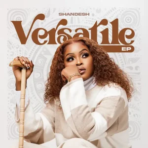 Shandesh - Versatile 2024 New EP