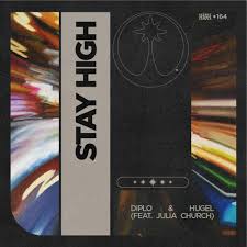 Stay High (VIP Mix) - Diplo, Huge, Julia Church