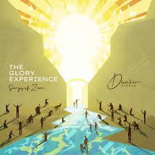 The Glory Experience (Songs of Zion) Album by Dunsin Oyekan