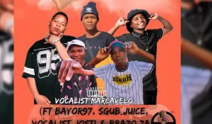 Vocalist Marcavelo – Goseng ft. Bayor97 x Sgub Juice x Vocalist Jozi & Brazo ZA