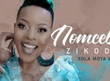 Xola Moya Wami Nomcebo Zikode Mp3 Download Fakaza