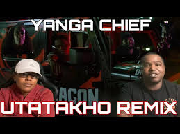 Yanga Chief - Utatakho (Remix)