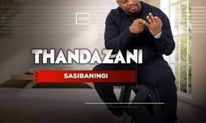 Thandazani - Sibaningi (Song)