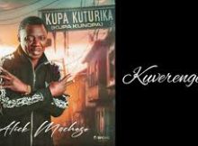 Alick Macheso - Kuverengera (Kupa Kuturika Album)