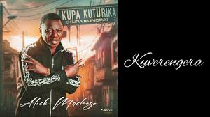 Alick Macheso - Kuverengera (Kupa Kuturika Album)