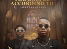 Artwork Sounds & Kabza De Small – The Gospel According to Artwork Sounds Chapter III Deluxe EP