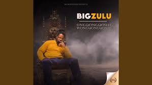 Big Zulu – Lanqaba Idlozi