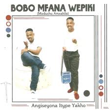 Bobo Mfana Wepiki – Baba nginezitha