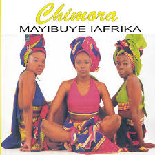 Chimora - Mayibuye iAfrika