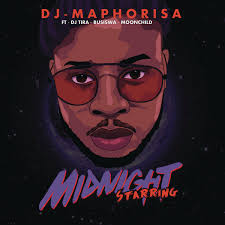 DJ Maphorisa - Midnight Starring ft DJ Tira, Busiswa, Moonchild Sanelly - Midnight Starring 