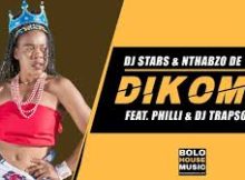 DJ Stars x Nthabzo De Queen ft Philli & DJ Trapsoul – Dikoma